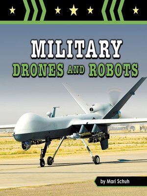 cover image of Military Drones and Robots